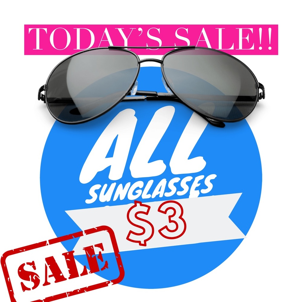 COPY - ALL SUNGLASSES ARE $3!! TODAY ONLY!! SHOP NOW 😎